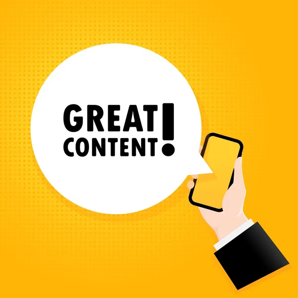 Illustration of a hand holding a smartphone with a speech bubble reading ‘Great Content!’, highlighting the importance of delivering valuable, engaging material in a successful newsletter for effective email marketing.
